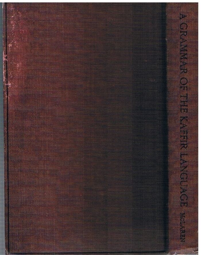 A Grammar of the Kaffir Language. New Edition.
[Early edition of 