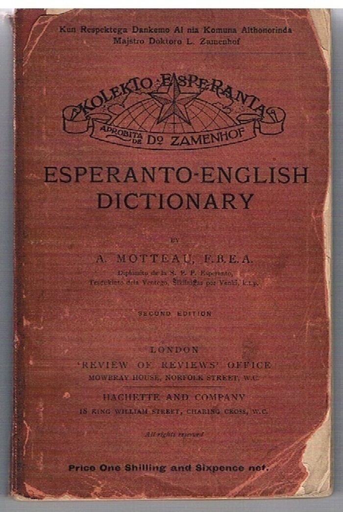 Esperanto-English Dictionary.
Kolekto Esperanta. Aprobita de Do Zamenhof. Carefully Revised and Enlarged. Second Edition. Image