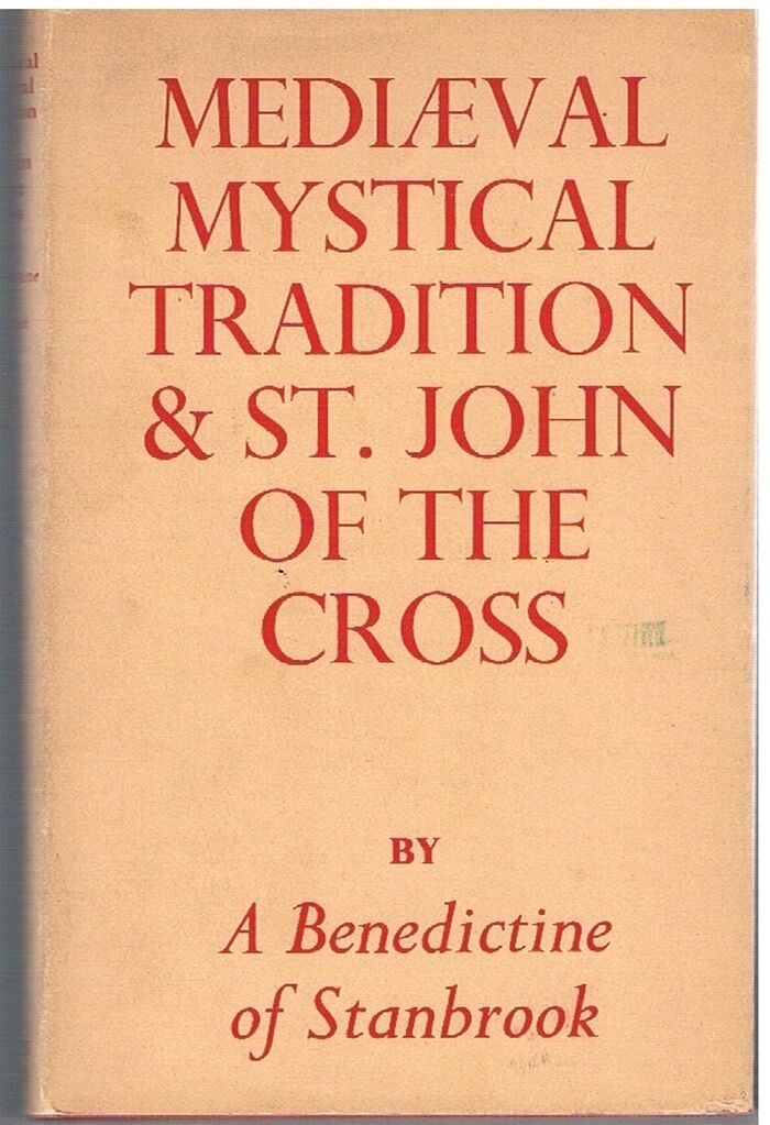 Mediaeval Mystical Tradition and St. John of the Cross..
 Image