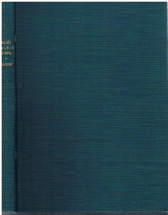 Vojago inter la Tempoj. Gramatika Studo: Stafeto. Movado 4.
(Esperanto reader) Image