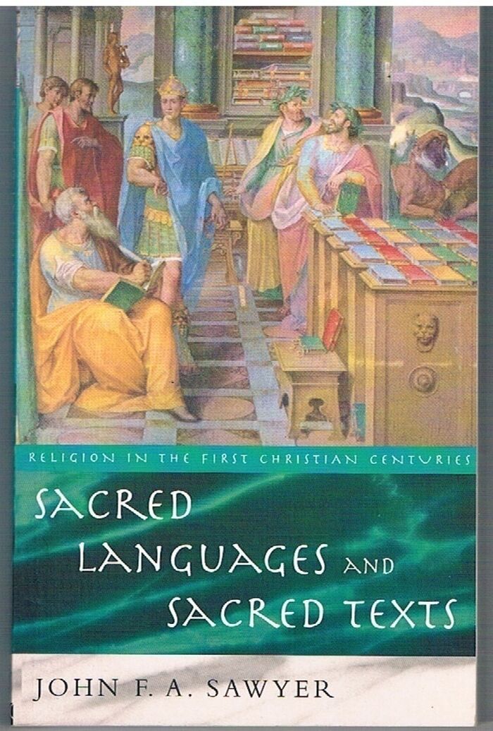 Sacred Languages and Sacred Texts.
Religion in the First Christian Centuries. Image