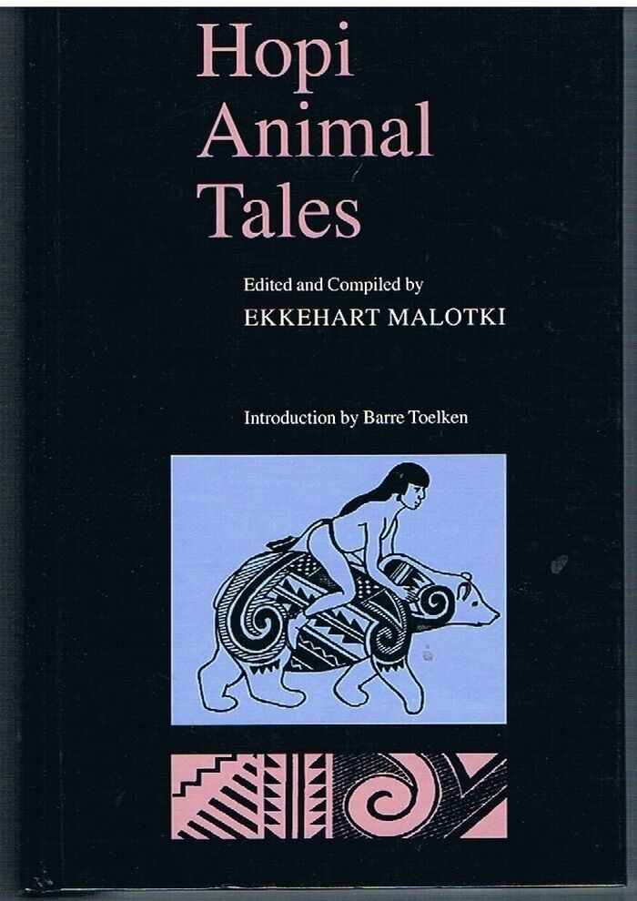 Hopi Animal Tales.  Narrated by Micael Lomatuway'ma, Lorena Lomatuway'ma and Sidney Namingha.
Introduction by Barre Toelken. Image