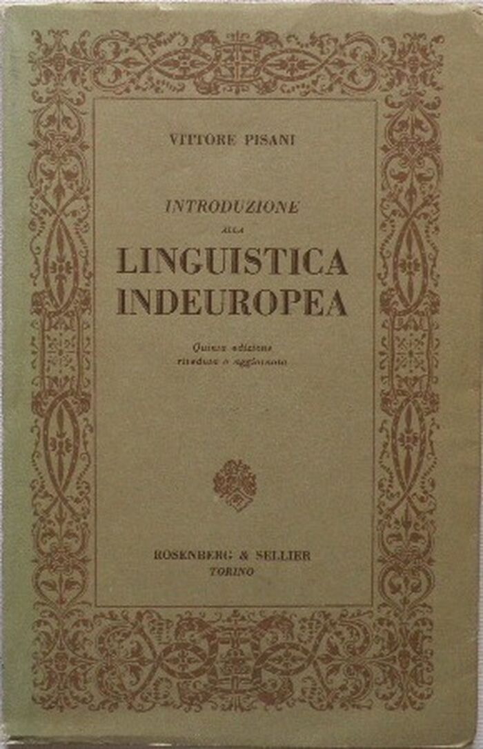 Introduzione alla Linguistica indeuropea.
Quinta edizione riveduta e aggiornata. [Fifth edition].  Text in Italian. Image