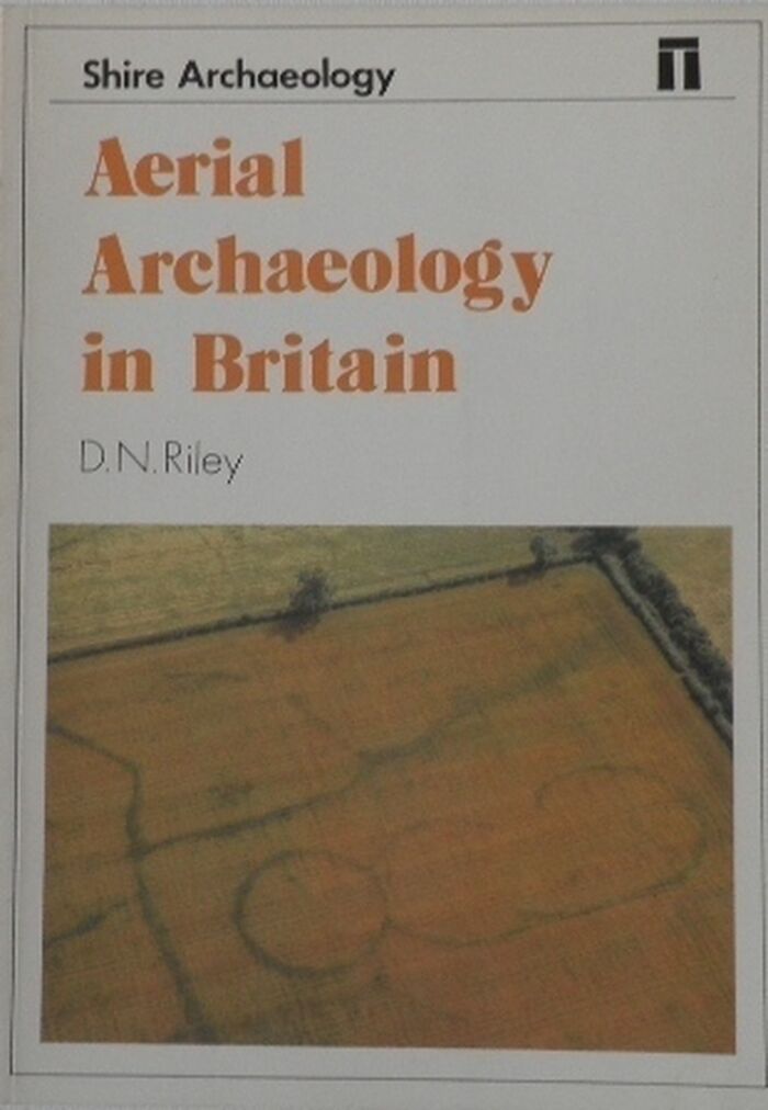 Aerial Archaeology in Britain
Shire Archaeology 22. Image