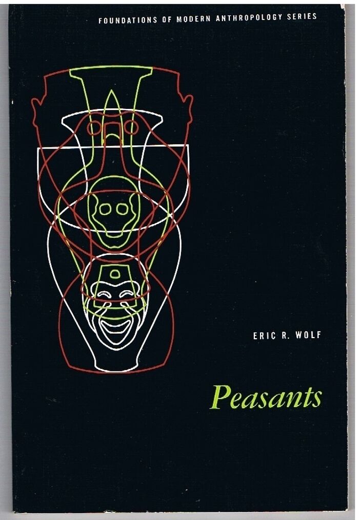 Peasants.
Foundations of Modern Anthropology. Image