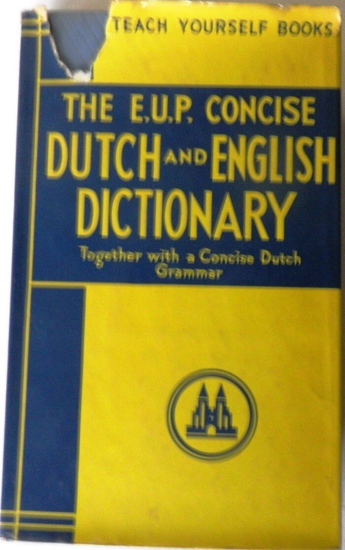 The E.U.P. Concise Dutch and English Dictionary.
Together with a Concise Dutch Grammar. Image