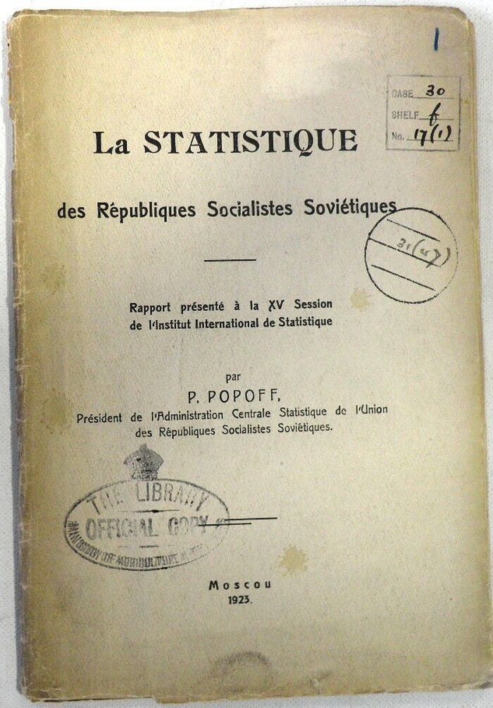 La Statistique des Republiques Socialistes Sovietiques.
Rapport presente a la XV Session de l'institut International de Statistique. Image