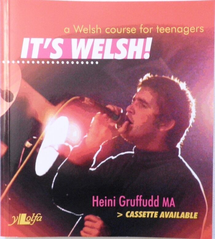 It’s Welsh. A Welsh Course for the Young (for teenagers): A new course for teenagers, or anyone learning Welsh on their own or in classes.
 Image