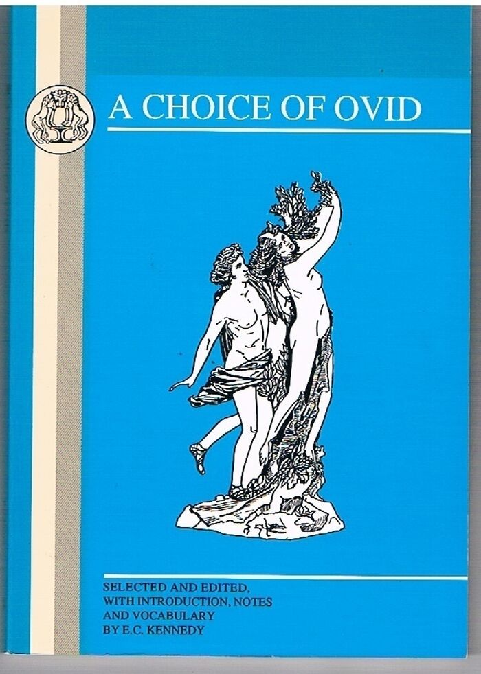 A Choice of Ovid
Ed. with intro., notes, and vocabulary by E C Kennedy. BCP Latin Texts. Image