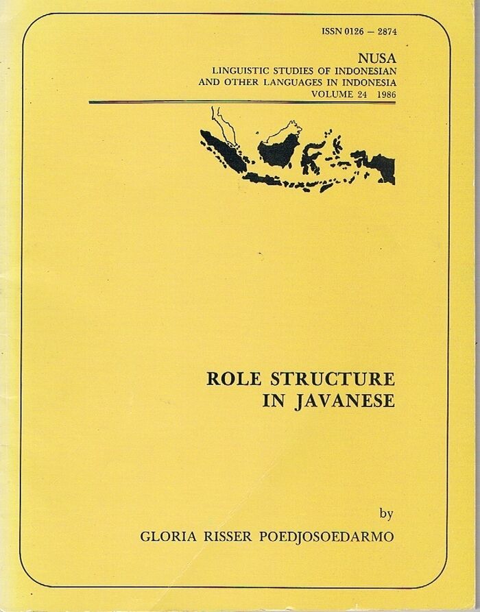 Role Structure in Javanese.
NUSA. Linguistic Studies of Indonesian and othe Language in Indonesia.  Volume 24. Image