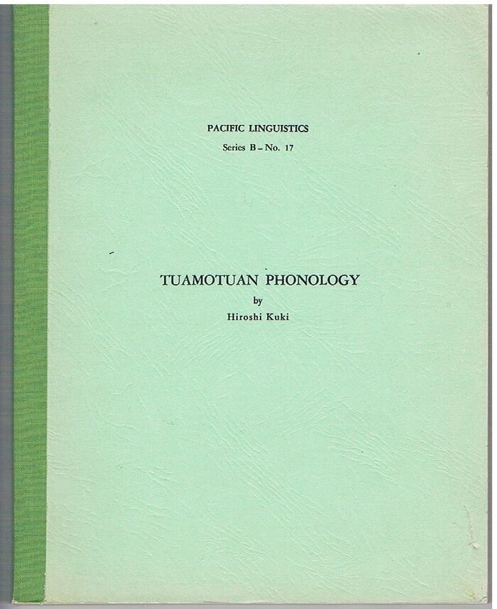 Tuamotuan Phonology.
Pacific Linguistics. Series B - No 16. Image