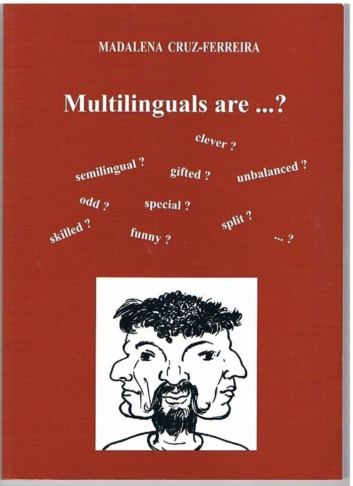 Multilinguals are...?
 Image