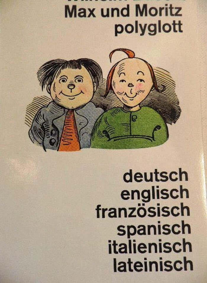 Max und Moritz Polyglott. Deutsch, englisch, französisch, spanisch, italienisch, lateinisch Edition.
 Image