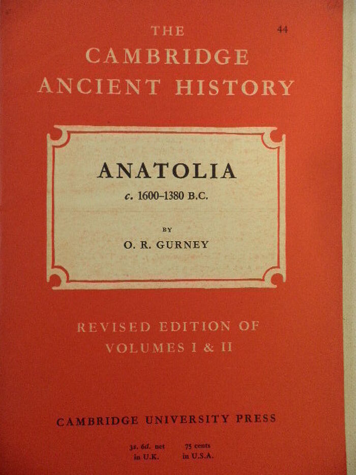 Anatolia c. 1600-1380 B.C. Volume II, Chapter XV(a)
Revised Edition of Volumes I & II. The Cambridge Ancient History. Image