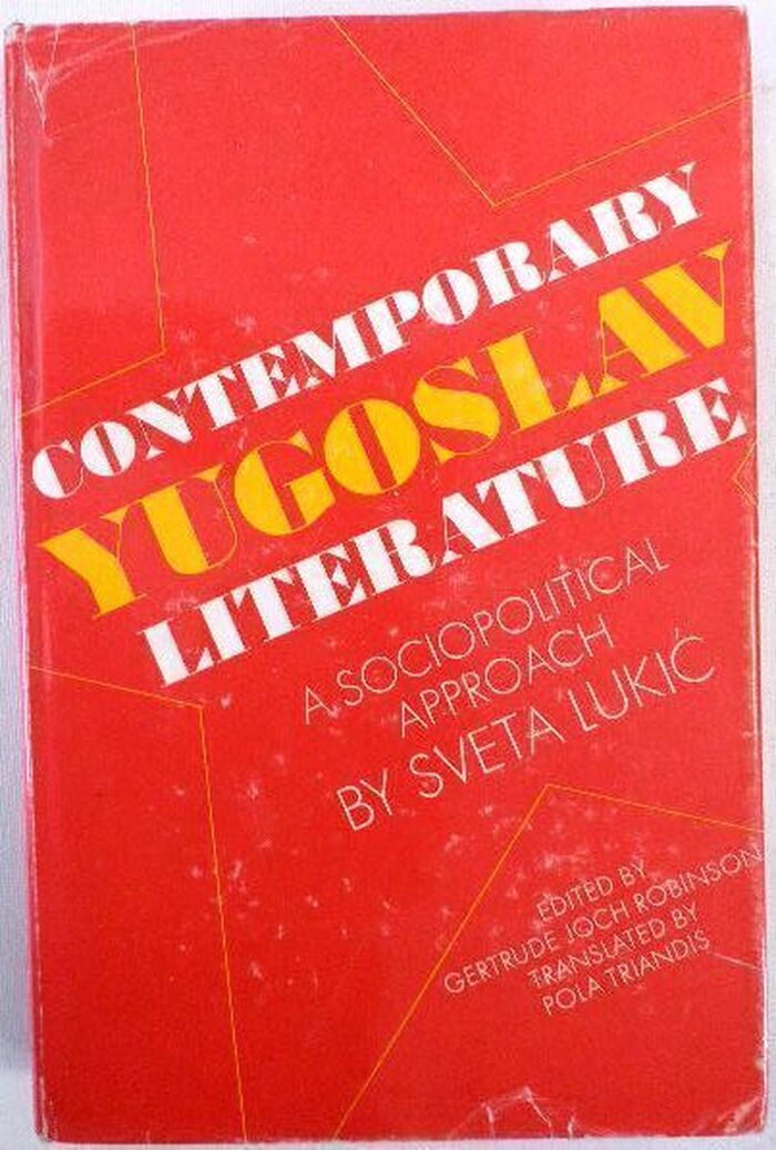 Contemporary Yugoslav Literature.
A Sociopolitical Approach. Image