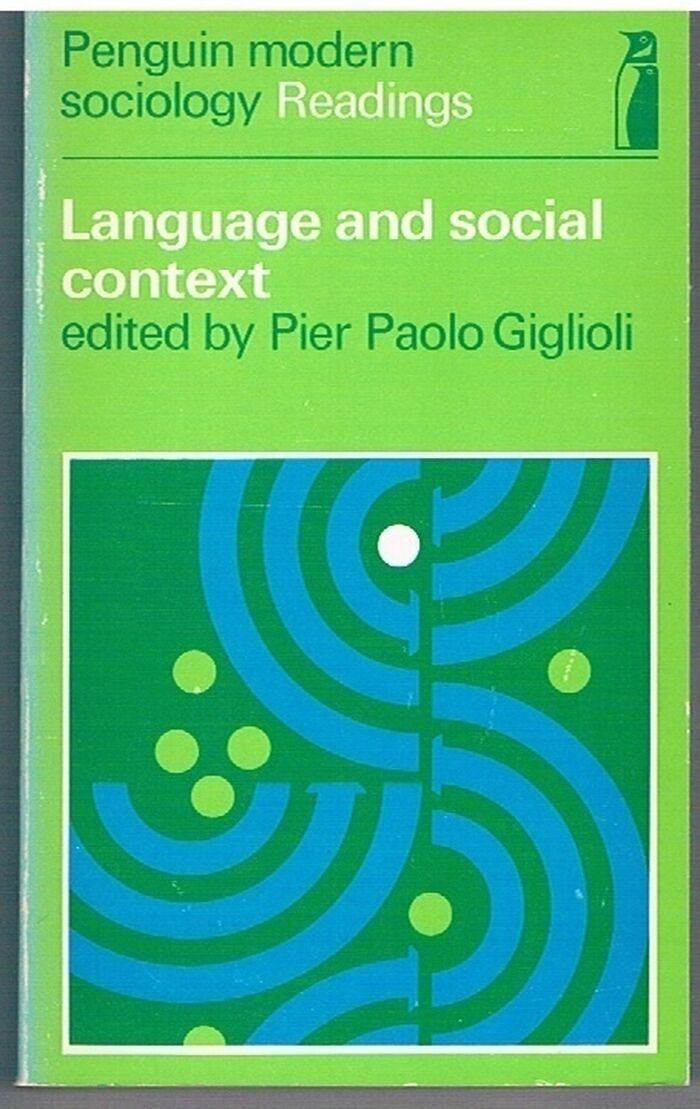 Language and Social Context
Penguin Modern Sociological Readings. Image