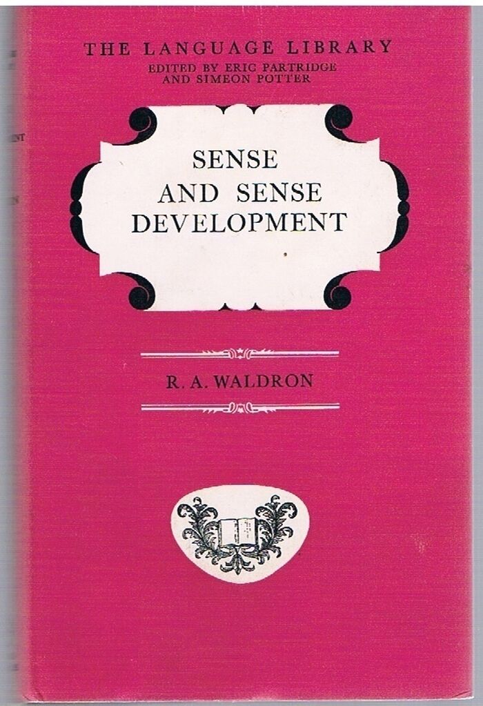 Sense and Sense Development.
Language Library. Edited by Eric Partridge and Simeon Potter. Image