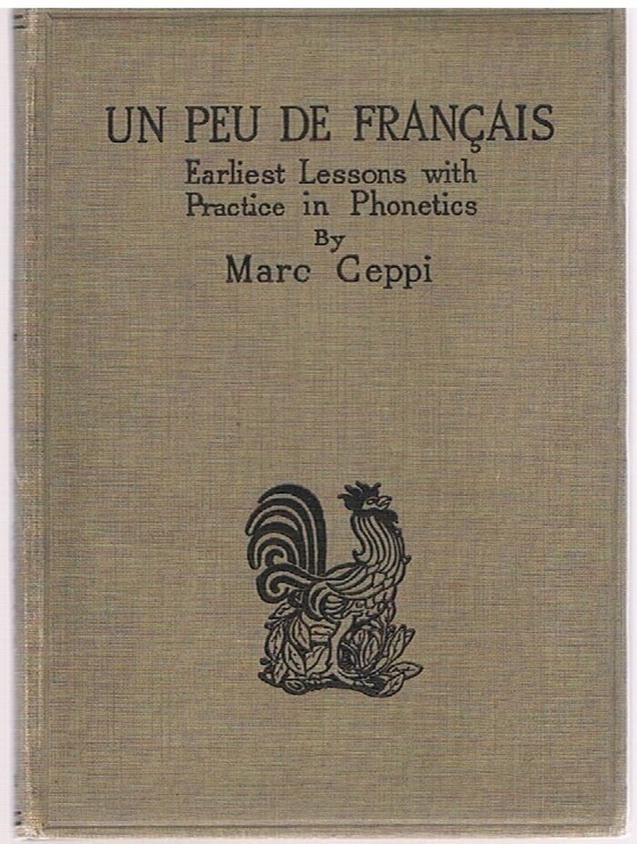Un Peu de Français. Earliest Lessons with & Practice in Phonetics.
 Image