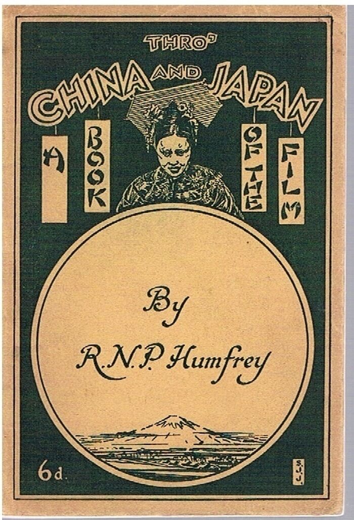 Through China and Japan. A Book of the Film.
(Manchuria 1931) Image