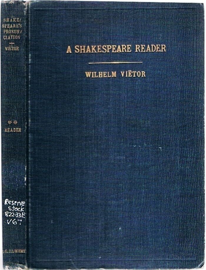 A Shakespeare Reader
in the old spelling and with a phonetic transcription. Image