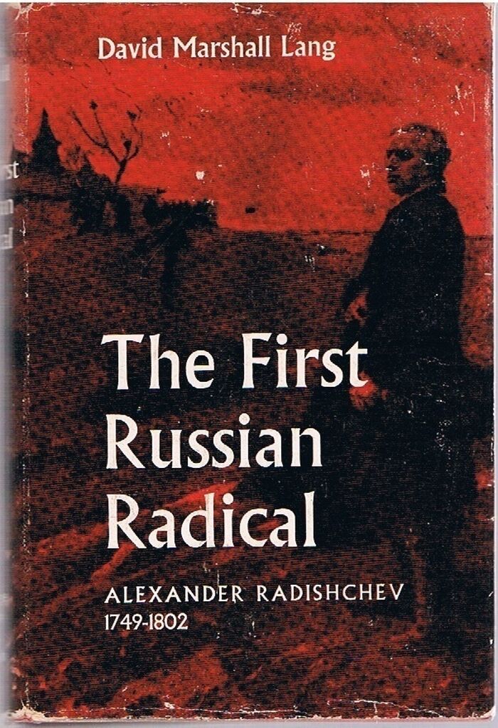 The First Russian Radical:
Alexander Radishchev 1749 - 1802. Image