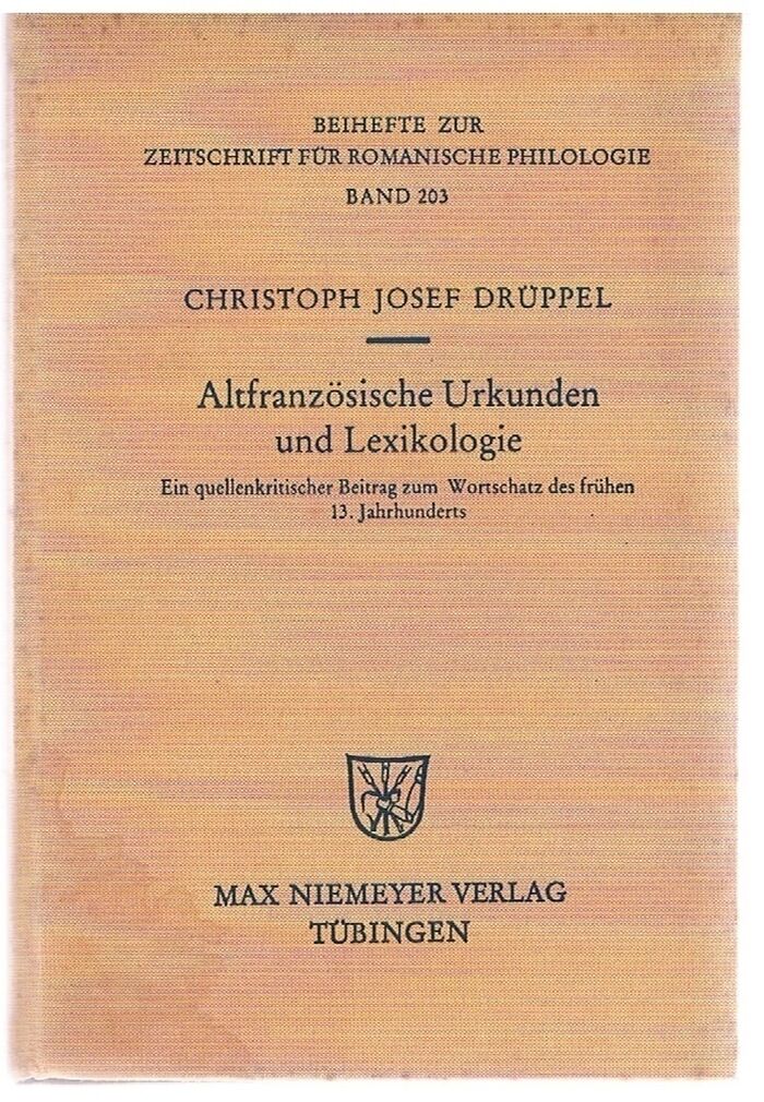 Altfranzösische Urkunden und Lexikologieein quellenkritischer Beitrag zum Wortschatz des frühen 13. Jahrhunderts
Beihefte zur Zeitschrift für romanische Philologie. Band 203. Image