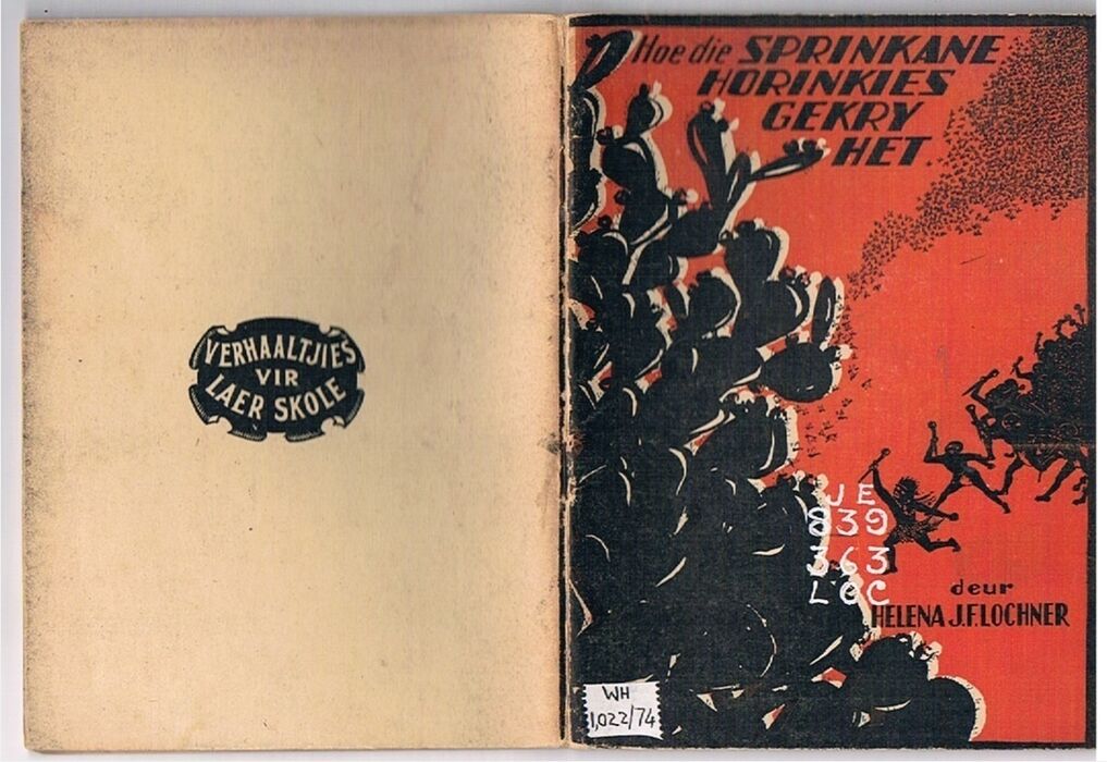 Hoe die Sprinkane Horinkies Gekry Het en die Boomprinses.
Legendes oorvertel. Geillustreer deur die Skryfster. Vierde Druk. Verhaaltjies vir Laer Skole. Image