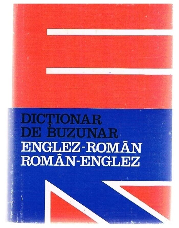 Dictionar de Buzunar Englez- Român, Român-Englez. [English into Romanian and Romanian into English pocket dictionary]
Editia a II-a revizuita si adaugita.  Second revised edition. Image