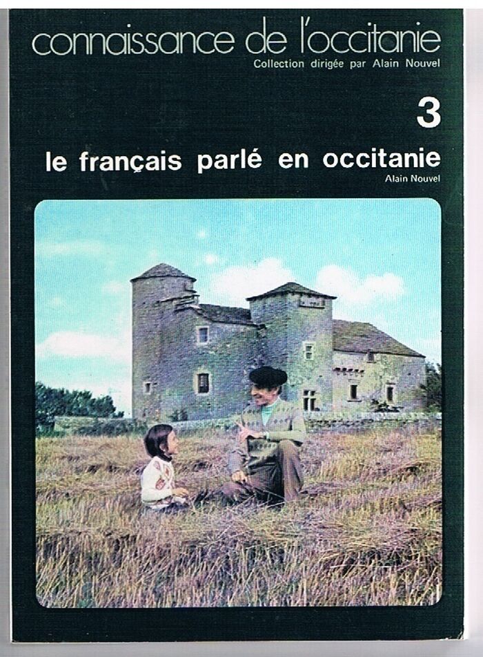 Le français parlé en occitanie.
Occitan. Connaissance des l'occitanie 3. Image