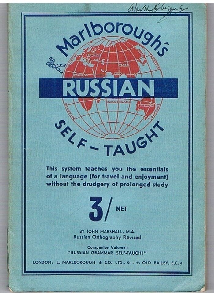 Russian Self - Taught (in Russian and Roman Characters) with phonetic pronunciation. Thimm's System.
Revised and Enlarged. Russian Orthography Revised. Marlborough’s Self-Taught Series. Image