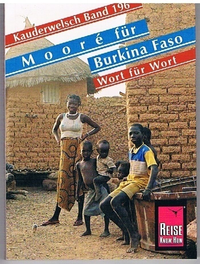 Mooré für Burkina Faso. Wort für Wort. Kauderwelsch Band 196
 Image