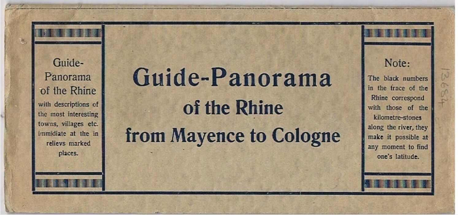 Guide-Panorama of the Rhine from Mayence to Cologne. With descriptions of the most interesting towns, villages etc. immidiate at the in relievs marked places (sic.).
 Image
