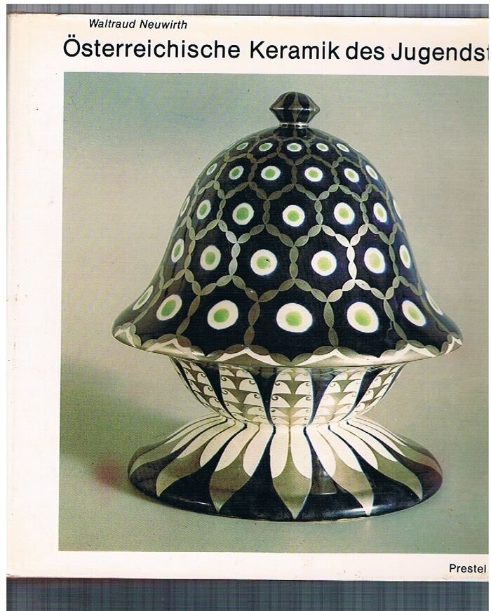 Osterreichische Keramik des Jugendstils [Austrian Jugenstil Ceramics]
Sammlung des Osterreichisches Museum fur Angewandte Kunst. Materialien zur Kunst des 19. Jahrhunderts ; Bd. 18. [Text in German]. Image