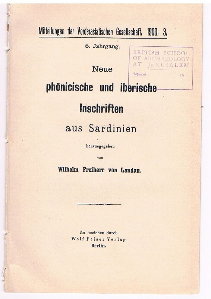 Neue phönicische und iberische Inschriften aus Sardinien.
Mitteilungen der Vorderasiatischen Gesellschaft,. Image