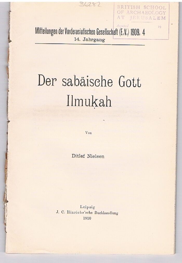 Der sabäische Gott Ilmukah
Mitteilungen der Vorderasiatischen Gesellschaft,. Image