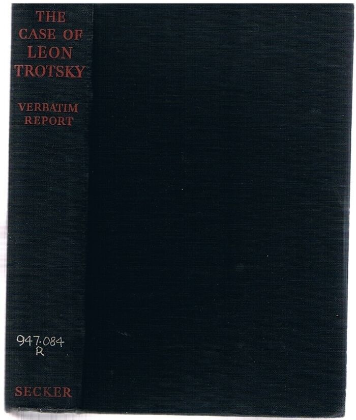 The Case of Leon Trotsky.
Report of Hearings on the Charges made against him in the Moscow Trials. Image