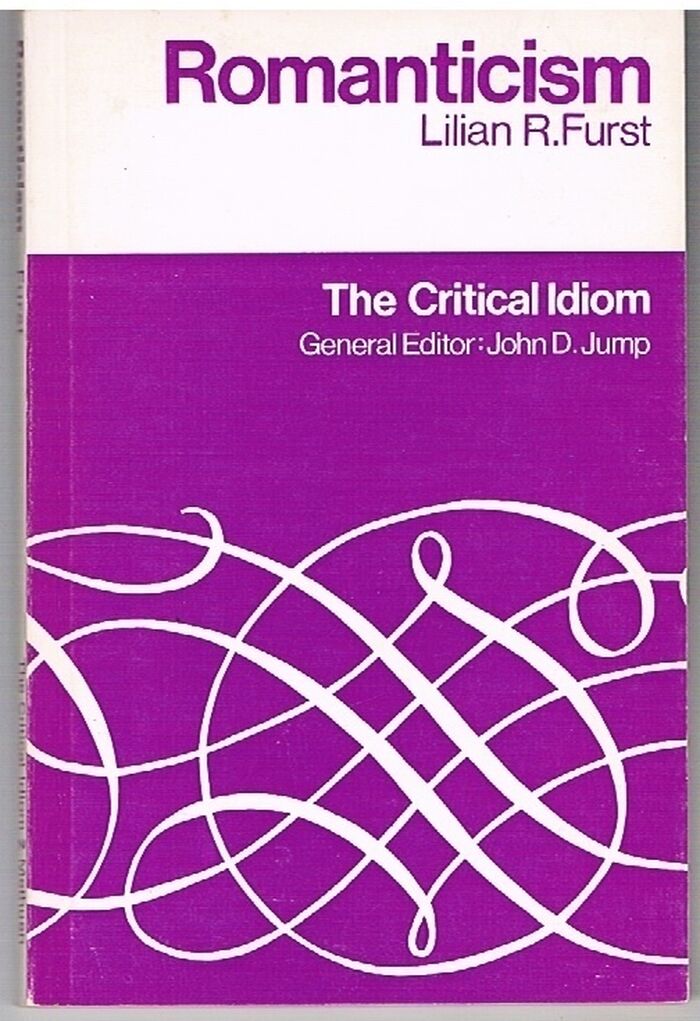Romanticism
The Critical Idiom. General Editor: John D. Jump. Image