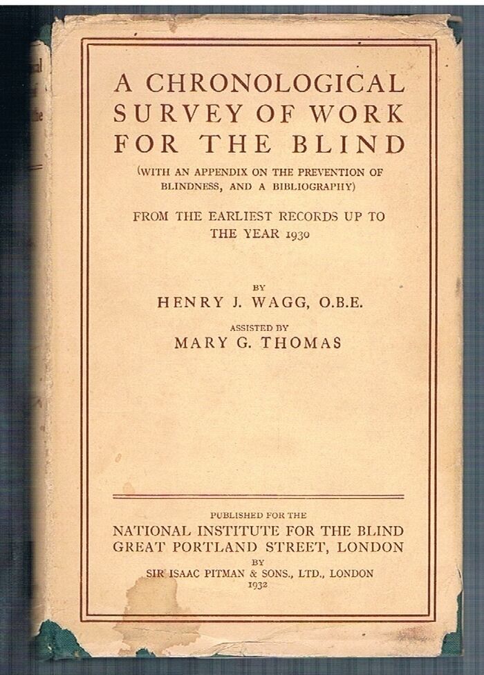 A Chronological Survey of Work for the Blind
(with an appendix on the prevention of blindness, and a bibliography).  From the Earliest Records up to the Year 1930. Image