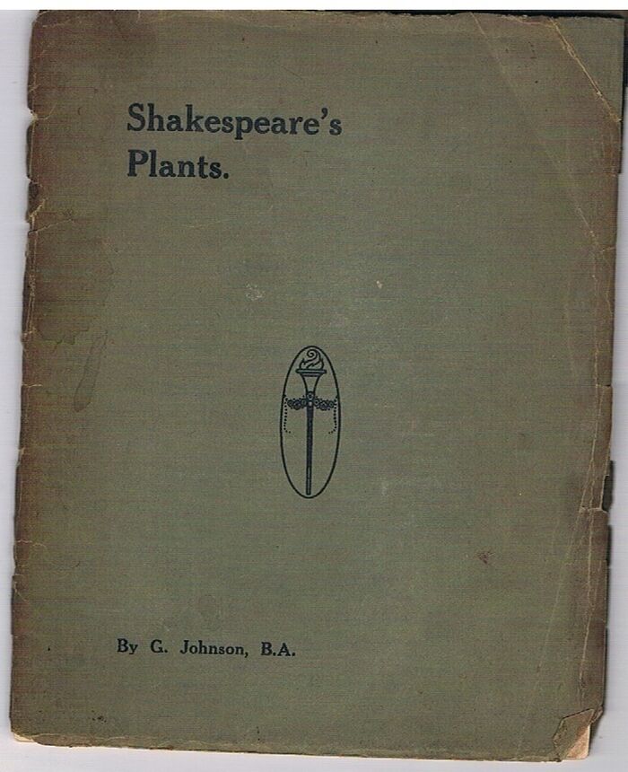 A Complete List of Shakespeare's Plants for use in the Shakepeare Garden at Lightwoods Park, Birmingham.
 Image
