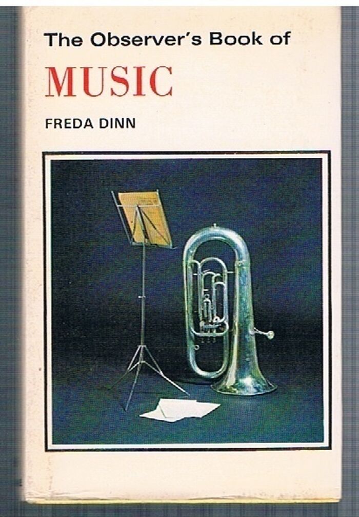 The Observer's Music.
Sections on: Sound; musical instruments; concert programmes; composers.  With numerous illustrations many of which are in colour. Revised edition. Seventh reprint. The Observer's Pocket Series (16). Image