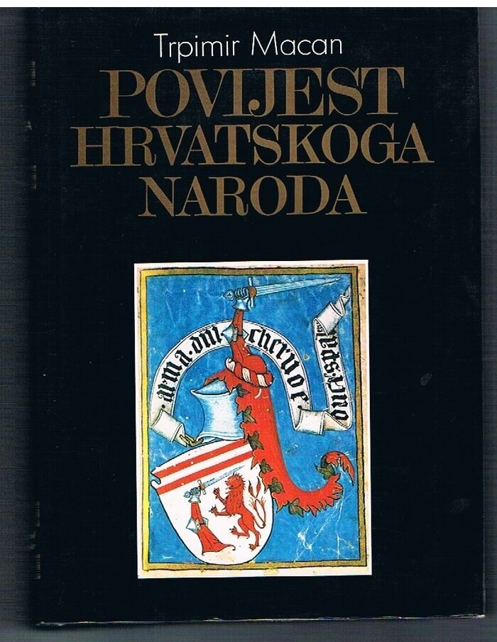Povijest hrvatskoga naroda. II. Izdanje.
[History of the Croatian People. Text in Croatian.] Image