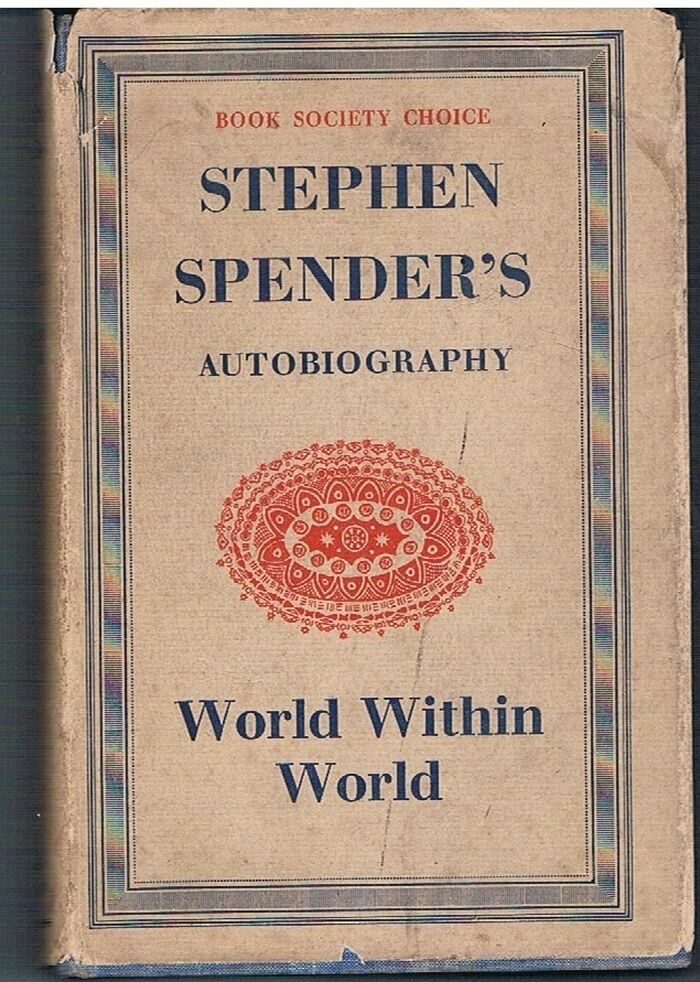 World within World.
The Autobiography of Stephen Spender. Image