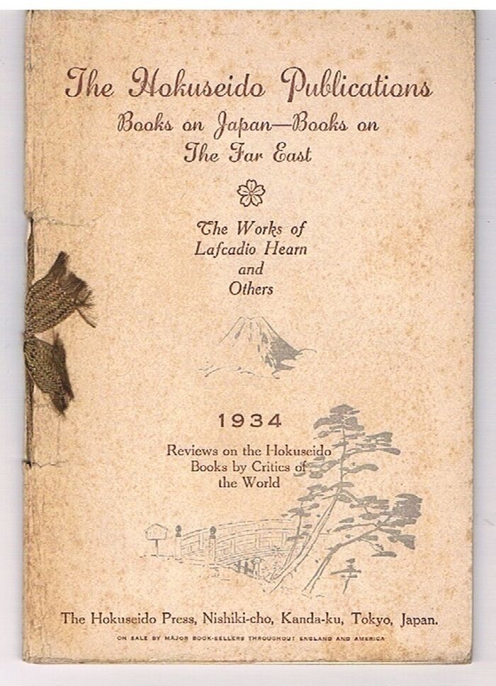 The Works of Lafcadio Hearn and Others.
The Hokuseida Publications.  Books on Japan - Books on the Far East.  Reviews on the Hokuseida Books by Critics of the World. Image
