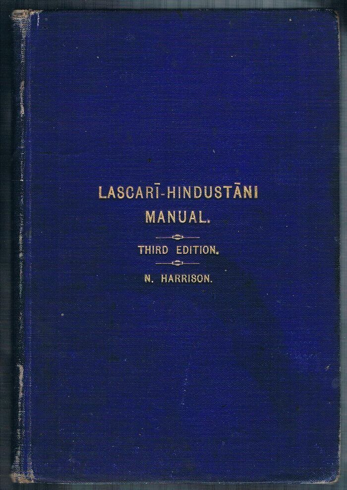 A Manual of Lascari-Hindustani
with technical terms and phrases. Third Edition (extended). Image