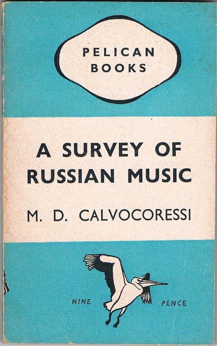 A Survey of Russian Music.
Pelican Books. Image