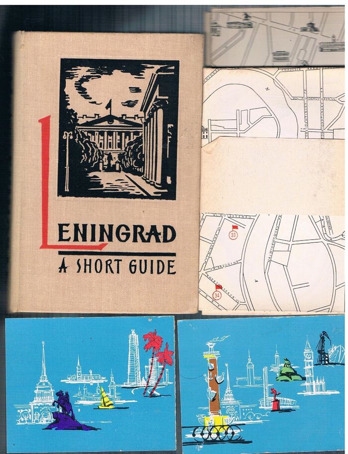 Leningrad. A Short Guide.
Second impression. Translated from the Russian.  Designed by Y. Golyakhovsky. Photographed by D. Smirnov. Image