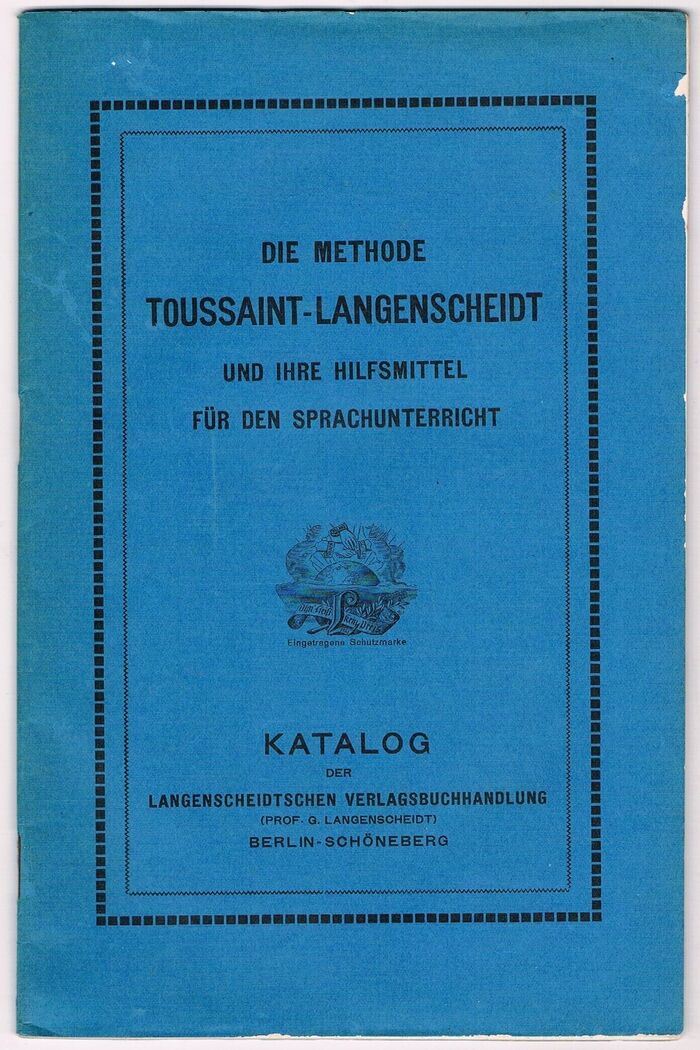 Die Methode Toussaint-Langenscheidt [Phonotoula-Grammophonplatten. Briefplatten Buchplatten.]:
und ihre Hilfsmittel für den Sprachunterricht. Katalog der Langenscheidtschen Verlagsbuchhandlung.  Published 20.II.13. Image
