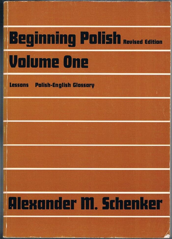 Beginning Polish. Volume One:
Revised Edition. [25] Lessons, Polish-English Glossary. Image