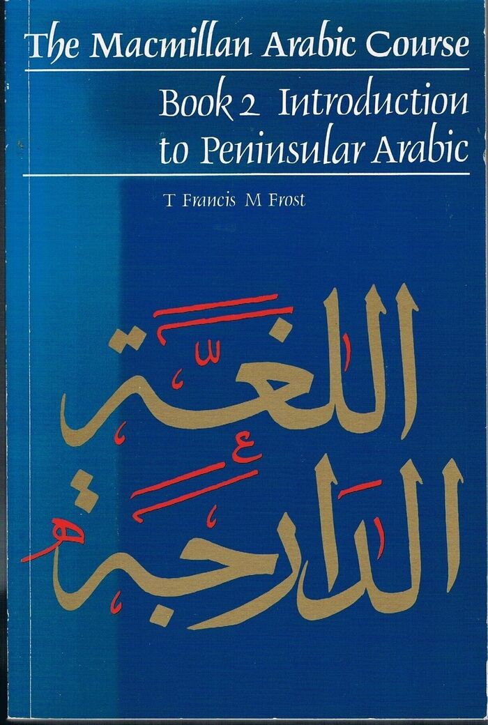 Introduction to Peninsular Arabic. Book 2: The Macmillan Arabic Course.
 Image