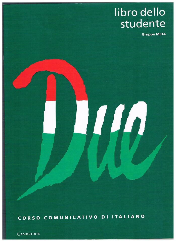Due:
Corso comunicativo di italiano. Libro della studente. Students’ book. Two. Image
